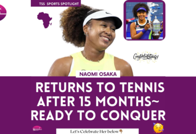 Naomi Osaka: Back to Tennis, ready to Conquer After 15 Months.