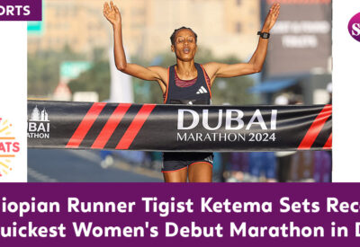 Ethiopian Runner Tigist Ketema wins Dubai Marathon with record