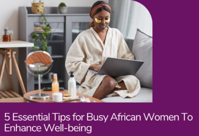 Illustration of busy African women practicing self-care for Wellness Wednesday
