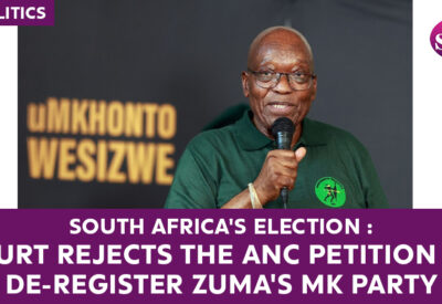 South Africa Election: Court Rejects ANC Petition Against Zuma