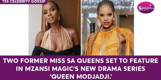 Shudu Musida and Ndavi Nokeri, former Miss South Africas, join the cast of 