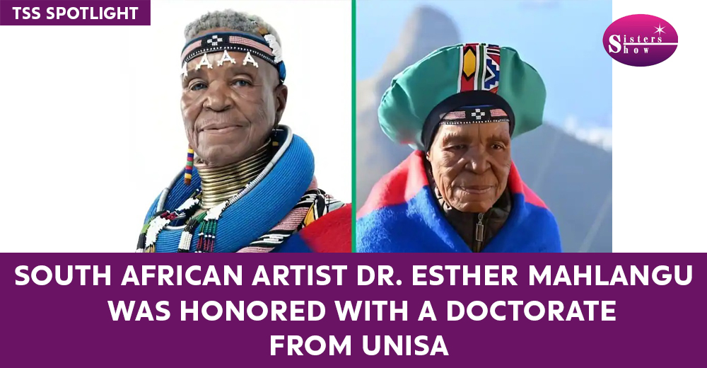 South African artist Dr. Esther Mahlangu was honoured with a doctorate from UNISA.