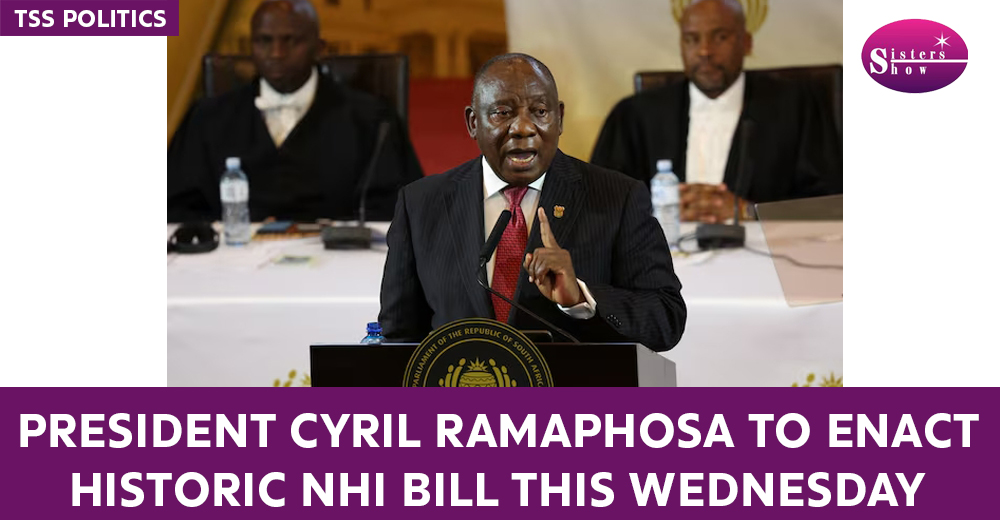 President Cyril Ramaphosa to Enact Historic NHI Bill This Wednesday: A Game-Changer for South Africa’s Healthcare System