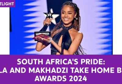 Mzansi’s Tyla and Makhadzi Triumph at BET Awards 2024