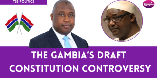 The Gambia’s Draft Constitution Controversy