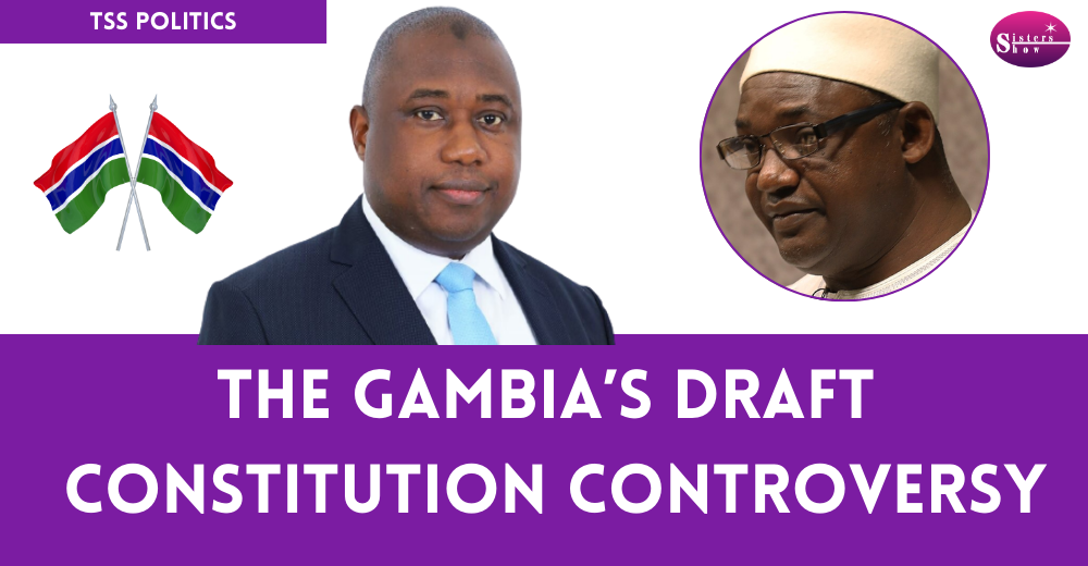 The Gambia’s Draft Constitution Controversy