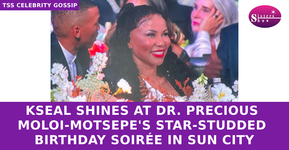 Seal Shines at Dr. Precious Moloi-Motsepe