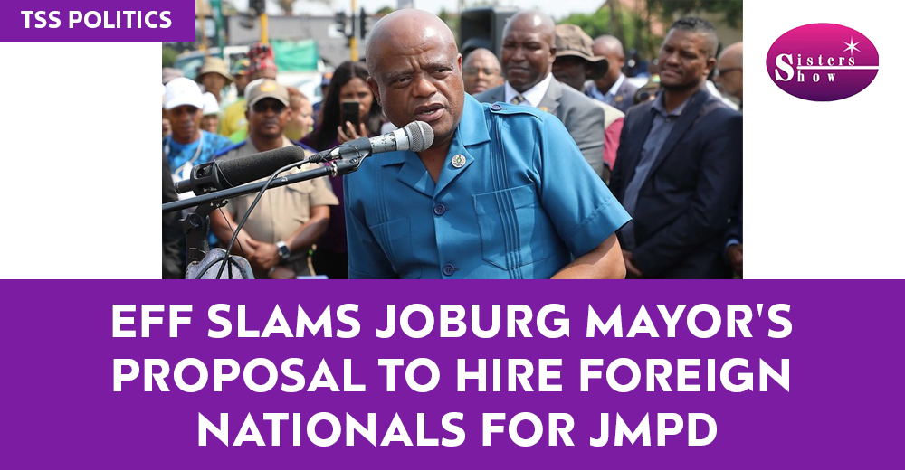 EFF Slams Joburg Mayor