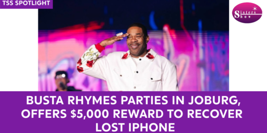 Busta Rhymes Parties in Joburg, Offers $5,000 Reward