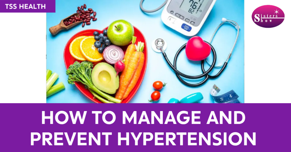 How to Manage and Prevent Hypertension