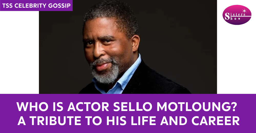 Who is Actor Sello Motloung