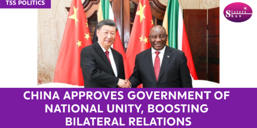 China Endorses Government of National Unity as Bilateral Relations Strengthen