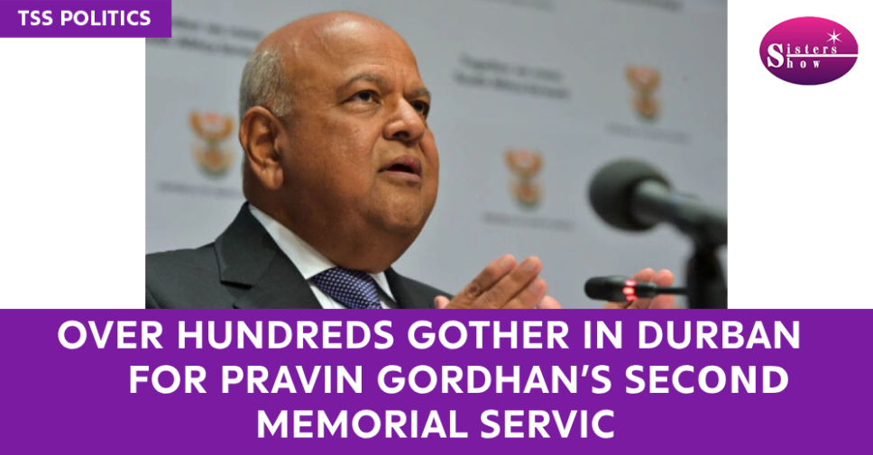 Over Hundreds Gather in Durban for Pravin Gordhan’s Second Memorial Service