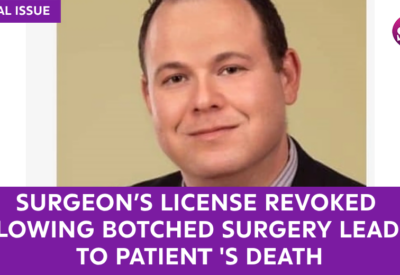 Doctor’s License Suspended After Fatal Surgery Error: Liver Removed Instead of Spleen
