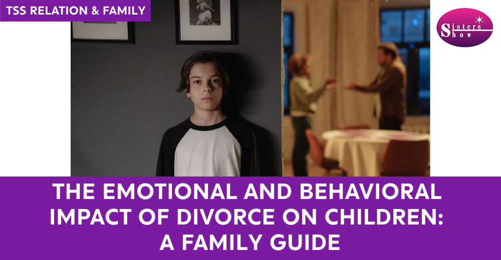 The Emotional and Behavioral Impact of Divorce on Children: A Family Guide