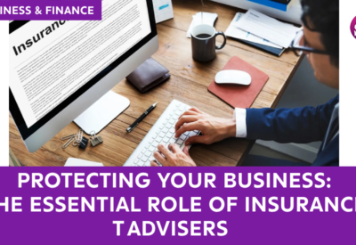 The Role of Insurance Advisers in Business Protection