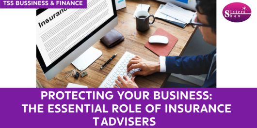 The Role of Insurance Advisers in Business Protection