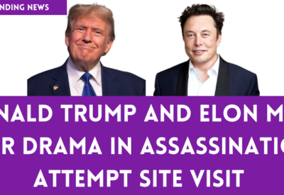 Donald Trump Revisits Site of Assassination Attempt with Elon Musk00