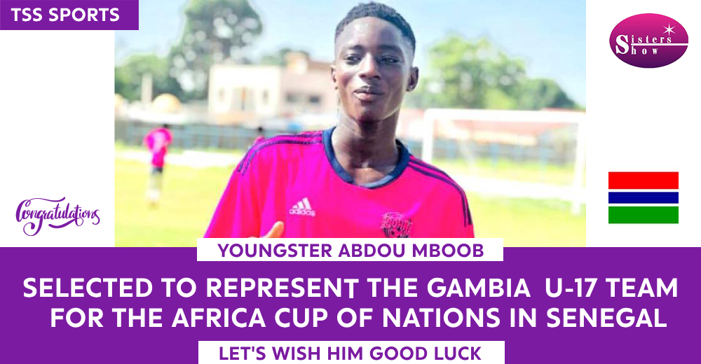 Young Gambian Star Abdou Mboob Selected for U-17 Africa Cup of Nations Qualifiers!