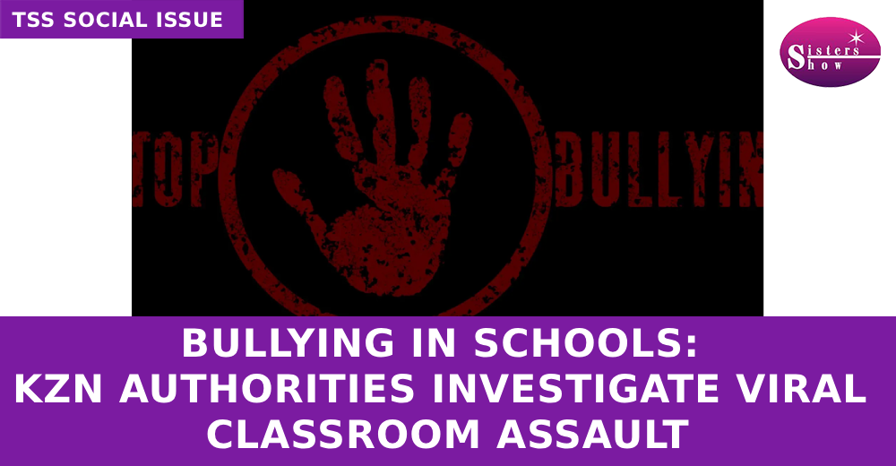 KZN Education Investigates Viral School Bullying Incident