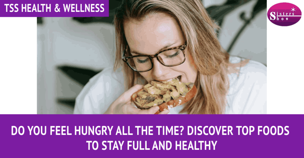 Top Foods to Curb Hunger and Feel Fuller