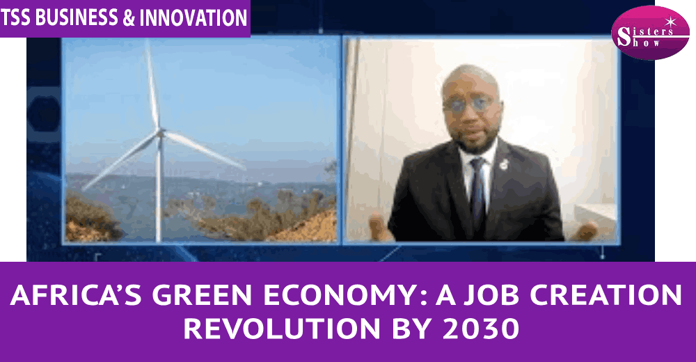 AFRICA’S GREEN ECONOMY