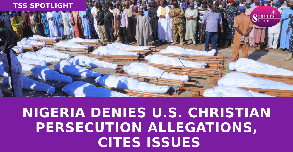 Nigeria Denies U.S. Christian Persecution Allegations, Cites Issues