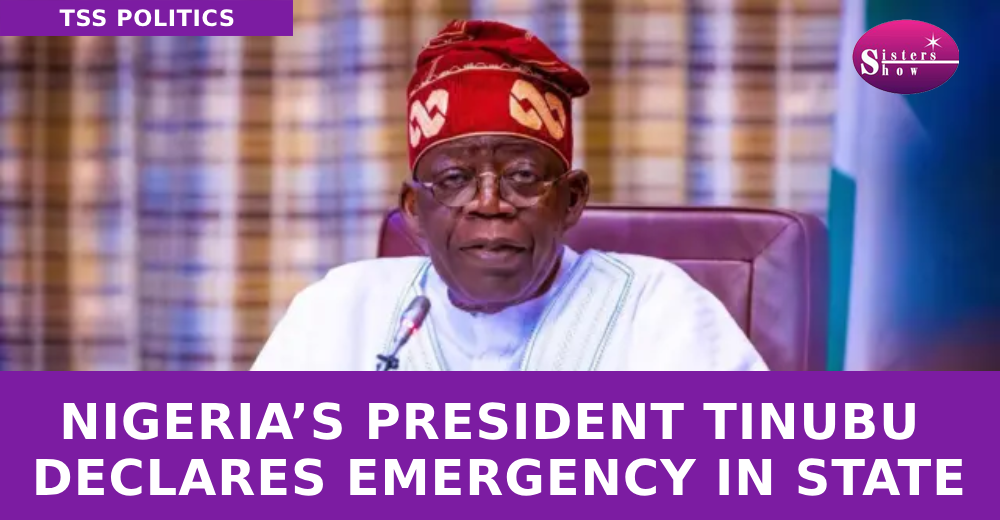 Nigeria’s President Tinubu Declares Emergency in State