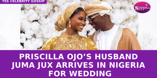 Priscilla Ojo’s husband Juma Jux arrives in Nigeria for wedding